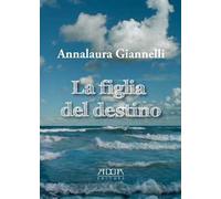 La figlia del destino