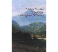 La figlia del partigiano O'Connor