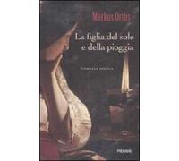 La figlia del sole e della pioggia