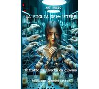 La Figlia dell’etere: Ritratto di Levante da giovane