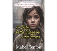 La Figlia della Cenere e del Fumo