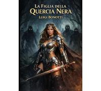 La Figlia della Quercia Nera