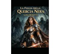 La Figlia della Quercia Nera