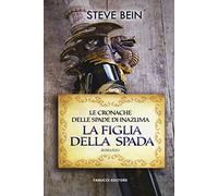 La figlia della spada. Le cronache delle spade di Inazuma