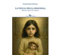 La figlia della spagnola