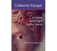 La figlia della Tigre e altre storie: 9