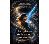 La figlia delle stelle cadute