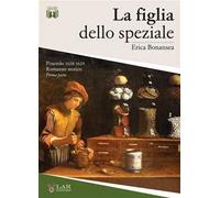 La figlia dello speziale. Pinerolo 1628-1629