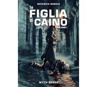 La figlia di Caino. Vol. 1