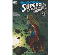 La figlia di Kripton. Supergirl. Vol. 2