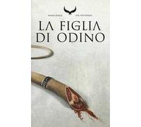 La figlia di Odino. Raven rings. Vol. 1