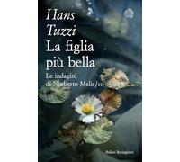 La figlia più bella. Le indagini di Norberto Melis