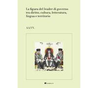 La figura del leader di governo tra diritto, cultura, letteratura, lingua e territorio