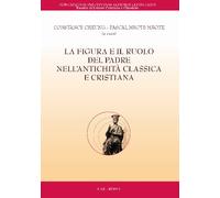 La figura e il ruolo del padre nell'antichità classica e cristian