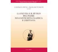 La figura e il ruolo del padre nell'antichità classica e cristiana