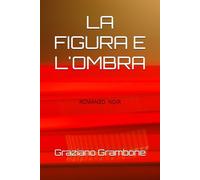 LA FIGURA E L'OMBRA