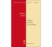 La figure du Christ en chartreuse