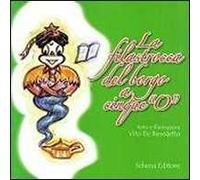 La filastrocca del borgo a cinque «o». Ediz. illustrata