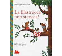 La filastrocca non si tocca! Ediz. illustrata