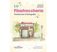 La filastroccheria. Filastrocche di geografia