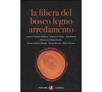 La filiera del bosco-legno-arredamento. Scenari di un sistema integrato e sostenibile