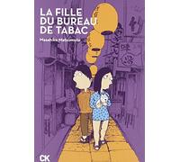 La fille du bureau de tabac et autres nouvelles