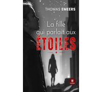La fille qui parlait aux étoiles