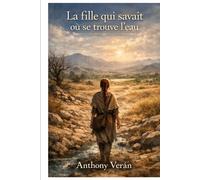 La fille qui savait où se trouve l’eau