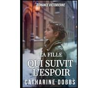 La Fille Qui Suivit l'Espoir