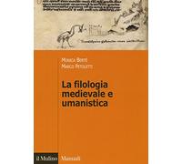 La filologia medievale e umanistica
