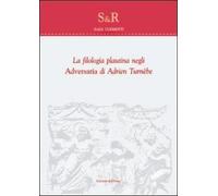 La filologia plautina negli adversaria di Adrien Turnebe - [Edizioni dell'Orso]