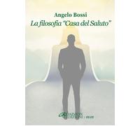 La filosofia «Casa del Saluto»
