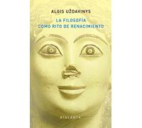 LA FILOSOFÍA COMO RITO DE RENACIMIENTO: DEL ANTIGUO EGIPTO AL NEOPLATONISMO: 155