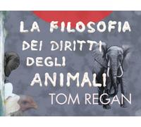 La filosofia dei diritti degli animali