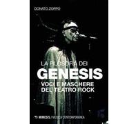 La filosofia dei Genesis. Voci e maschere del teatro rock