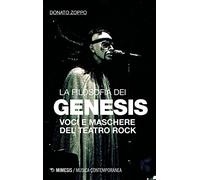 La filosofia dei Genesis. Voci e maschere del teatro rock