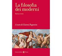 La filosofia dei moderni. Storia e temi