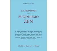 La filosofia del buddhismo zen