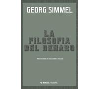 La filosofia del denaro - 2025 - Mimesis (Filosofie)