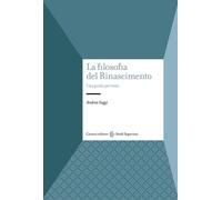La filosofia del Rinascimento. Una guida per temi [Paperback] [Apr 07, 2023] Sug