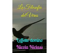 La Filosofia del Virus: L'effetto domino