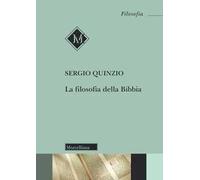 La filosofia della Bibbia. Nuova ediz.