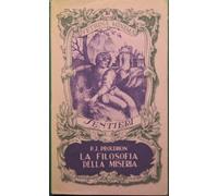 La filosofia della miseria