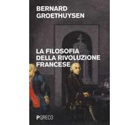 La filosofia della Rivoluzione francese