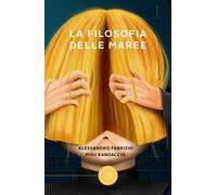 La filosofia delle maree