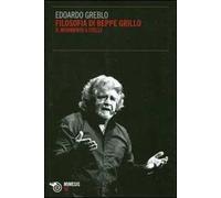 La filosofia di Beppe Grillo. Il Movimento 5 Stelle
