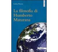 La filosofia di Humberto Maturana