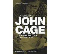 La filosofia di John Cage