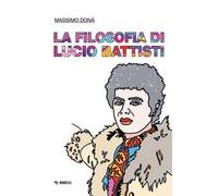 La filosofia di Lucio Battisti