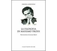 La filosofia di Massimo Troisi